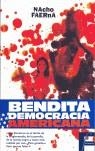 BENDITA DEMOCRACIA AMERICANA | 9788466615563 | FAERNA, NACHO | Librería Castillón - Comprar libros online Aragón, Barbastro