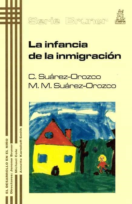 INFANCIA DE LA INMIGRACION, LA | 9788471124715 | BRUNER, JEROME (DIR.) | Librería Castillón - Comprar libros online Aragón, Barbastro