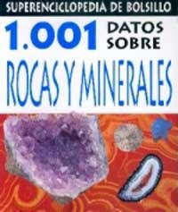 1001 DATOS SOBRE ROCAS Y MINERALES | 9788427223745 | FULLER, SUE | Librería Castillón - Comprar libros online Aragón, Barbastro