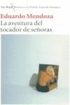 AVENTURA DEL TOCADOR DE SEÑORAS, LA | 9788432231551 | Mendoza, Eduardo | Librería Castillón - Comprar libros online Aragón, Barbastro