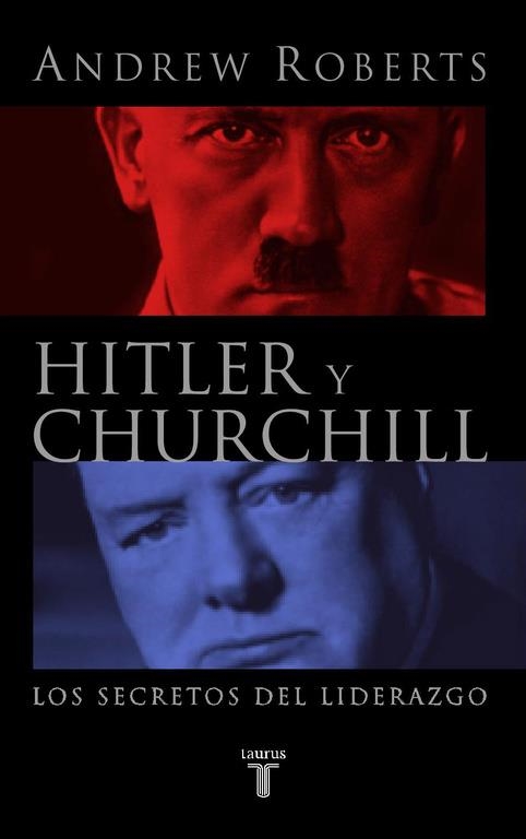 HITLER Y CHURCHILL | 9788430605033 | ROBERTS, ANDREW | Librería Castillón - Comprar libros online Aragón, Barbastro