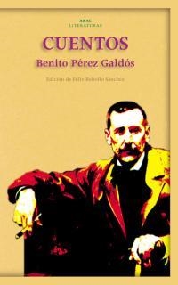 CUENTOS | 9788446018650 | PEREZ GALDOS, BENITO | Librería Castillón - Comprar libros online Aragón, Barbastro