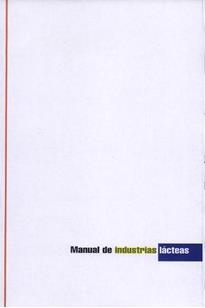 MANUAL DE INDUSTRIAS LACTEAS | 9788484760948 | TETRA PACK | Librería Castillón - Comprar libros online Aragón, Barbastro