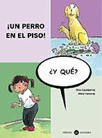 UN PERRO EN EL PISO! Y QUE? | 9788424660598 | CASALDERREY, FINA; VALVERDE, MIKEL | Librería Castillón - Comprar libros online Aragón, Barbastro