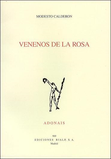 VENENOS DE LA ROSA | 9788432134340 | CALDERON, MODESTO | Librería Castillón - Comprar libros online Aragón, Barbastro