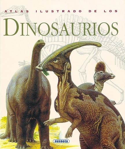 ATLAS ILUSTRADO DE LOS DINOSAURIOS | 9788430538928 | NORMAN, DAVID | Librería Castillón - Comprar libros online Aragón, Barbastro