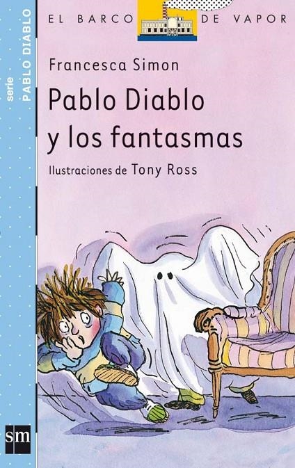 PABLO DIABLO Y LOS FANTASMAS (BVPD) | 9788434889743 | SIMON, FRANCESCA | Librería Castillón - Comprar libros online Aragón, Barbastro