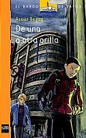 DE UNA A OTRA ORILLA (BVN) | 9788434891715 | BEGAG, AZOUZ | Librería Castillón - Comprar libros online Aragón, Barbastro