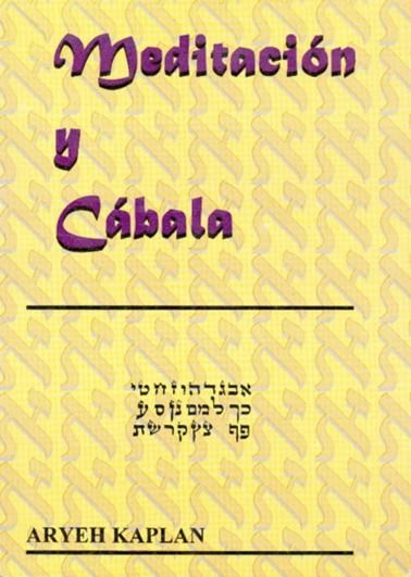 MEDITACION Y CABALA | 9788495593054 | KAPLAN, ARYEH | Librería Castillón - Comprar libros online Aragón, Barbastro