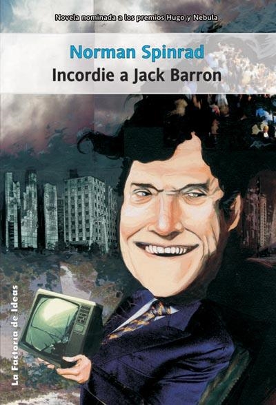 INCORDIE A JACK BARRON | 9788495024398 | SPINARD, NORMAN | Librería Castillón - Comprar libros online Aragón, Barbastro