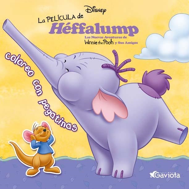 PELICULA DE HEFFALUMP, LA. COLOREO CON PEGATINAS | 9788439203377 | MARIN CARREÑO, ALBERTO ,   ADAPT. | Librería Castillón - Comprar libros online Aragón, Barbastro