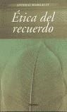 Ética del recuerdo | 9788425422454 | Margalit, Avishai | Librería Castillón - Comprar libros online Aragón, Barbastro