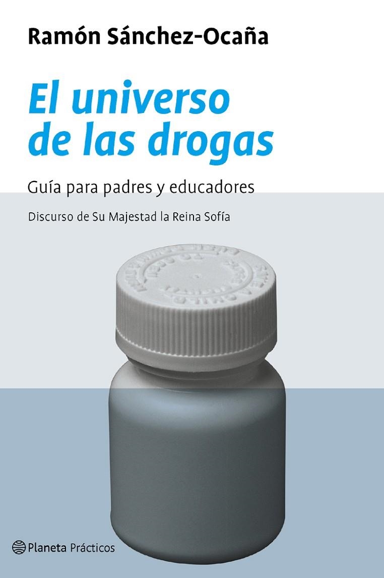 UNIVERSO DE LAS DROGAS, EL. GUIA PARA PADRES Y EDUCADORES | 9788408048107 | SANCHEZ-OCAÑA, RAMON | Librería Castillón - Comprar libros online Aragón, Barbastro