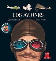 AVIONES, LOS (EX3D) | 9788434891630 | VANDERWIELE, AGNES; PRUNIER, JAMES | Librería Castillón - Comprar libros online Aragón, Barbastro