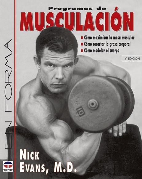 PROGRAMAS DE MUSCULACIÓN | 9788479024932 | Evans, Nick | Librería Castillón - Comprar libros online Aragón, Barbastro