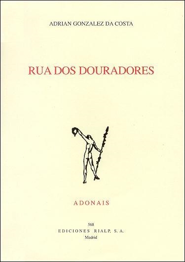 RUA DOS DOURADORES | 9788432134333 | GONZALEZ DA COSTA, ADRIAN | Librería Castillón - Comprar libros online Aragón, Barbastro