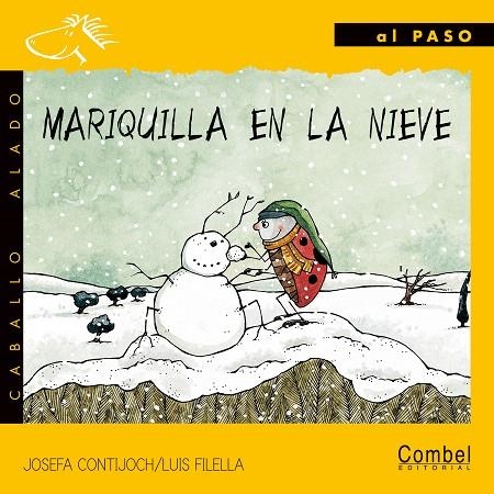 MARIQUILLA EN LA NIEVE | 9788478646470 | CONTIJOCH, JOSEFA; FILELLA, LUIS | Librería Castillón - Comprar libros online Aragón, Barbastro