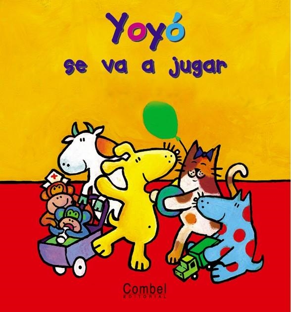 YOYO SE VA A JUGAR | 9788478646203 | Librería Castillón - Comprar libros online Aragón, Barbastro