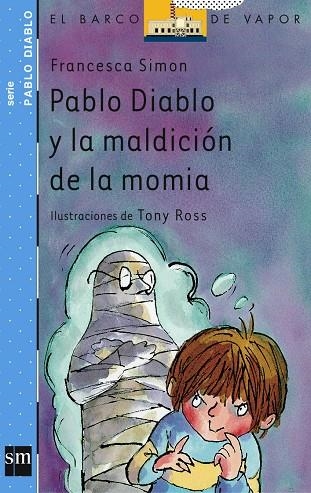 PABLO DIABLO Y LA MALDICION DE LA MOMIA (BVPD) | 9788434890725 | SIMON, FRANCESCA | Librería Castillón - Comprar libros online Aragón, Barbastro