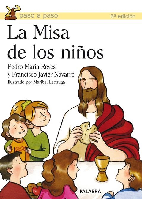 MISA DE LOS NIÑOS, LA | 9788482398877 | REYES, PEDRO MARIA; NAVARRO, FRANCISCO JAVIER | Librería Castillón - Comprar libros online Aragón, Barbastro