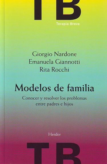 Modelos de familia | 9788425423321 | Nardone, Giorgio/Giannotti, Emanuela/Rocchi, Rita | Librería Castillón - Comprar libros online Aragón, Barbastro