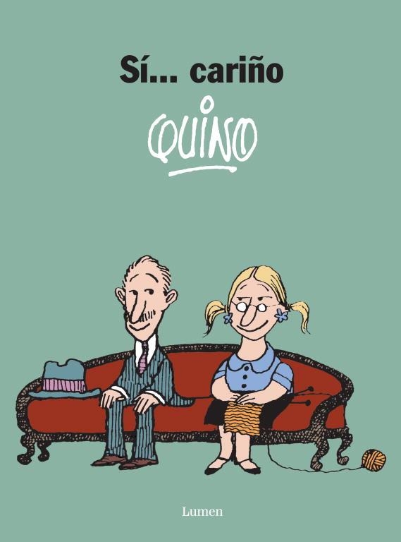 Sí... cariño | 9788426445407 | Quino, | Librería Castillón - Comprar libros online Aragón, Barbastro