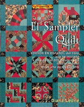 EL NUEVO SAMPLER QUILT | 9788495873217 | Leone, Diana | Librería Castillón - Comprar libros online Aragón, Barbastro