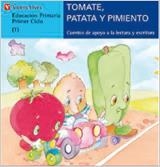 TOMATE PATATA Y PIMIENTO (LETRA DE PALO) | 9788431651442 | Fernandez Buñuel, Ana / Rodriguez Jordana, Mari Carmen | Librería Castillón - Comprar libros online Aragón, Barbastro