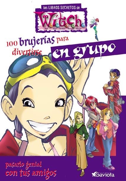 100 BRUJERIAS PARA DIVERTIRSE EN GRUPO (WITCH) | 9788439205104 | Librería Castillón - Comprar libros online Aragón, Barbastro