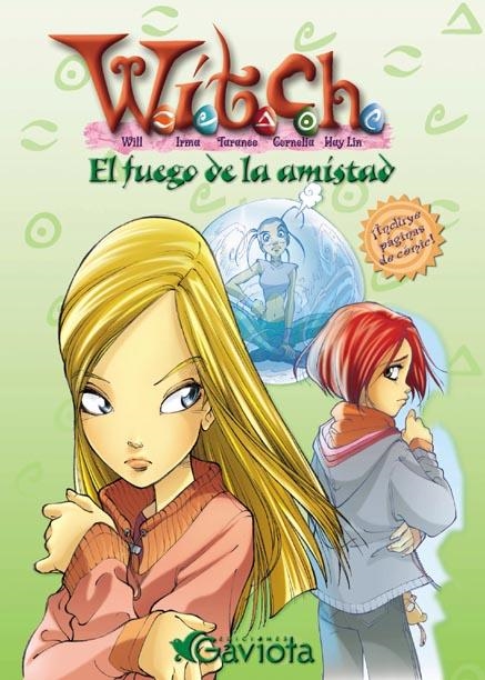 FUEGO DE LA AMISTAD, EL (WITCH) | 9788439205210 | Librería Castillón - Comprar libros online Aragón, Barbastro