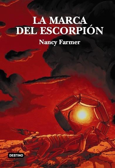 MARCA DEL ESCORPION, LA | 9788408048152 | FARMER, NANCY | Librería Castillón - Comprar libros online Aragón, Barbastro