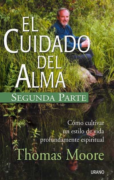 CUIDADO DEL ALMA 2A. PARTE, EL | 9788479535179 | MOORE, THOMAS | Librería Castillón - Comprar libros online Aragón, Barbastro