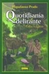 QUOTIDIANA DELIRANTE OBRA C. (COL. PRADO 8) | 9788484316985 | MIGULANXO PRADO | Librería Castillón - Comprar libros online Aragón, Barbastro