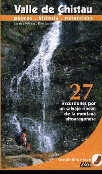 VALLE DE CHISTAU (RUTAS Y PASEOS) | 9788482161501 | VIÑUALES, EDUARDO; GARCIA, KIKO | Librería Castillón - Comprar libros online Aragón, Barbastro