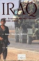 IRAQ UN FRACASO DE OCCIDENTE 1920-2003 | 9788483108956 | MARTIN MUÑOZ, GEMA | Librería Castillón - Comprar libros online Aragón, Barbastro