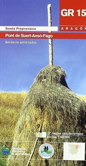 GR 15 PONT DE SUERT-ANSO-FAGO (GUIA + 17 MAPAS) | 9788483211496 | PRAMES | Librería Castillón - Comprar libros online Aragón, Barbastro