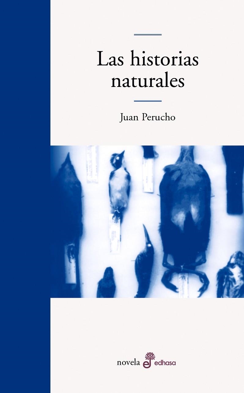 HISTORIAS NATURALES, LAS | 9788435009294 | PERUCHO, JUAN | Librería Castillón - Comprar libros online Aragón, Barbastro