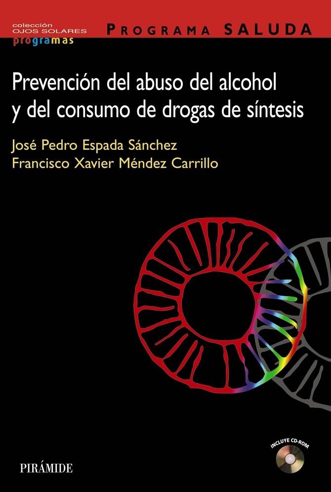 PROGRAMA SALUDA : PREVENCION DEL ABUSO DEL ALCOHOL Y DEL CON | 9788436817218 | ESPADA SANCHEZ, JOSE PEDRO | Librería Castillón - Comprar libros online Aragón, Barbastro