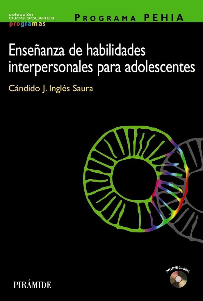 PROGRAMA DEHIA : ENSEÑANZA DE HABILIDADES INTERPERSONALES PA | 9788436817225 | INGLES SAURA, CANDIDO JOSE | Librería Castillón - Comprar libros online Aragón, Barbastro