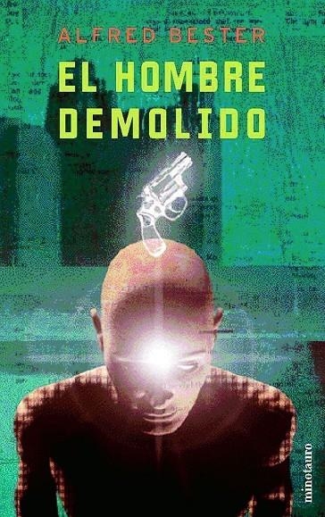 HOMBRE DEMOLIDO, EL | 9788445074701 | BESTER, ALFERD | Librería Castillón - Comprar libros online Aragón, Barbastro