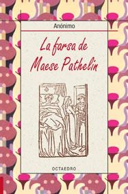 FARSA DE MAESE PATHELIN, LA | 9788480636209 | ANONIMO | Librería Castillón - Comprar libros online Aragón, Barbastro