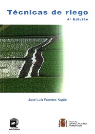 TECNICAS DE RIEGO | 9788484761242 | FUENTES YAGÜE, JOSE LUIS | Librería Castillón - Comprar libros online Aragón, Barbastro