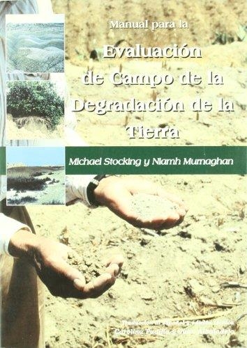 MANUAL PARA LA EVALUACION DE CAMPO DEGRADACION DE LA TIERRA | 9788484761143 | STOCKING, MICHAEL | Librería Castillón - Comprar libros online Aragón, Barbastro