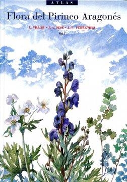 ATLAS FLORA DEL PIRINEO ARAGONES 1 | 9788489862043 | VILLAR, LUIS; SESE, JOSE ANTONIO; FERRANDEZ, JOSE | Librería Castillón - Comprar libros online Aragón, Barbastro