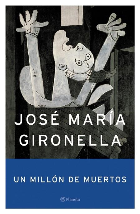 UN MILLON DE MUERTOS | 9788408049357 | GIRONELLA, JOSE MARIA | Librería Castillón - Comprar libros online Aragón, Barbastro