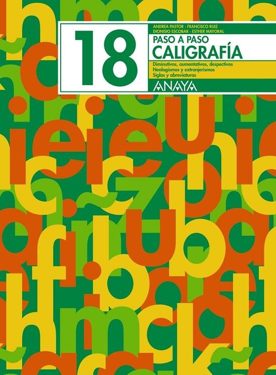 CALIGRAFIA 18 PASO A PASO, EDUCACION PRIMARIA | 9788466717663 | PASTOR FERNANDEZ, ANDREA | Librería Castillón - Comprar libros online Aragón, Barbastro