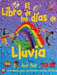 LIBRO DE LOS DIAS DE LLUVIA, EL | 9788427247901 | BULL, JANE | Librería Castillón - Comprar libros online Aragón, Barbastro