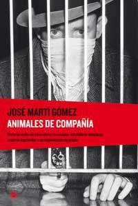 ANIMALES DE COMPAÑIA | 9788478712670 | MARTI GOMEZ, JOSE | Librería Castillón - Comprar libros online Aragón, Barbastro