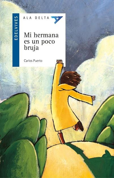 MI HERMANA ES UN POCO BRUJA | 9788426347497 | PUERTO, CARLOS (1942- ) | Librería Castillón - Comprar libros online Aragón, Barbastro