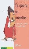 TE QUIERO UN MONTON (CHIQUICUENTOS) | 9788421692080 | CHANDRO RAMIREZ, JUAN CARLOS | Librería Castillón - Comprar libros online Aragón, Barbastro